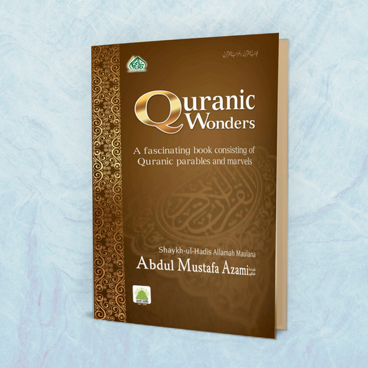 Quranic Wonders -  Ajaib ul Quran